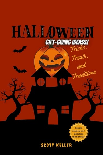 Halloween Gift-Giving Ideas Tricks, Treats, and Traditions