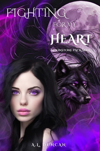 Fighting For My Heart Moonstone Pack Series