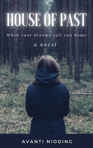 House Of Past When Your Dreams Call You Home