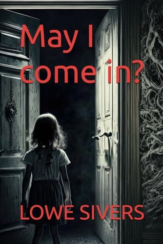 May I Come In?