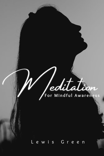 Meditation for Mindful Awareness