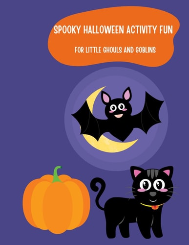 Spooky Halloween Activity Fun for Little Ghouls and Goblins