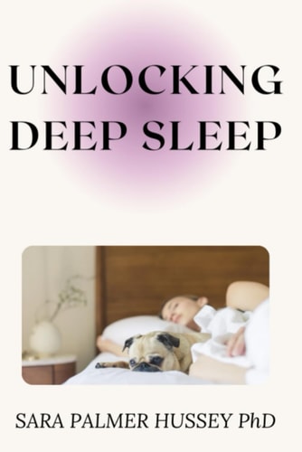 Unlocking Deep Sleep: Your Comprehensive Guide to Optimising Rest and Regeneration