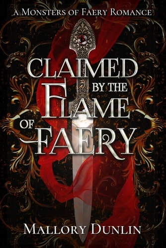 Claimed by the Flame of Faery A Fae Dark Fantasy Romance