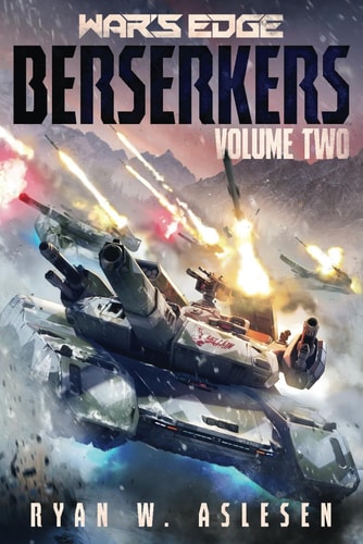 War's Edge Berserkers: Volume 2 (Books 4-6)