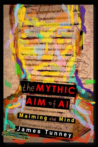 The Mythic Aim of AI Maiming the Mind