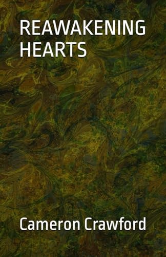 Reawakening Hearts