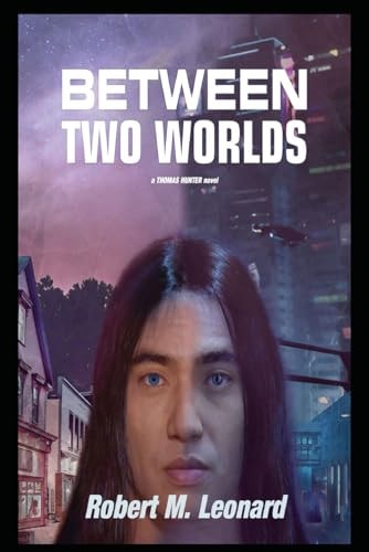 Between Two Worlds A Thomas Hunter Novel