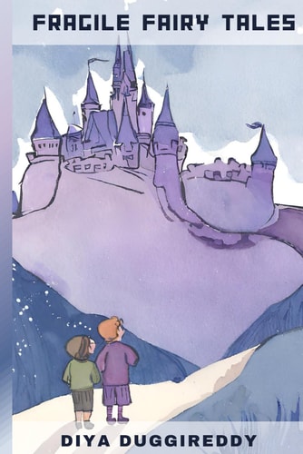 Fragile Fairy Tales