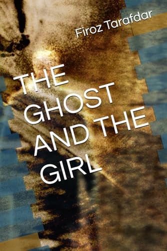 The Ghost and the Girl
