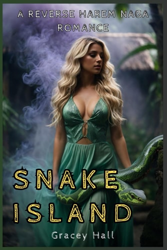 Snake Island A Reverse Harem Naga Romance