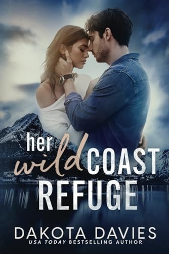 Her Wild Coast Refuge A Small Town Age Gap Suspense Romance
