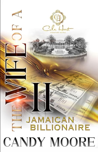 The Wife Of A Jamaican Billionaire 2 An African American Romance