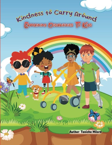 Kindness to Carry Around Explaining Disabilities to Kids