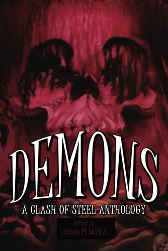 Demons A Clash of Steel Anthology