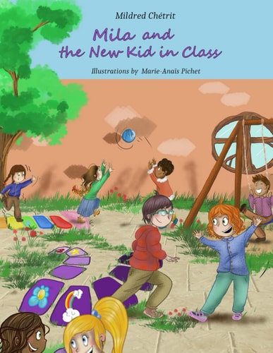 Mila and the New Kid in Class