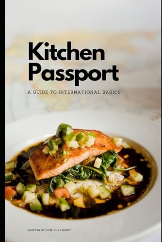 Kitchen Passport Guide to International Basics