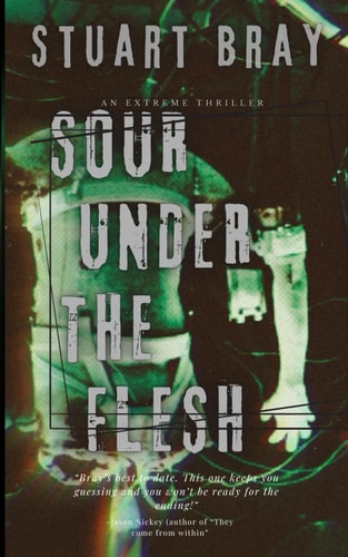 Sour Under the Flesh