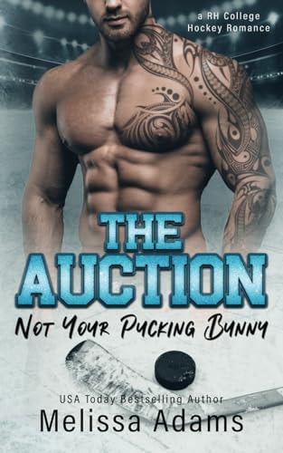 The Auction Not Your Pucking Bunny (A RH College Hockey Romance)