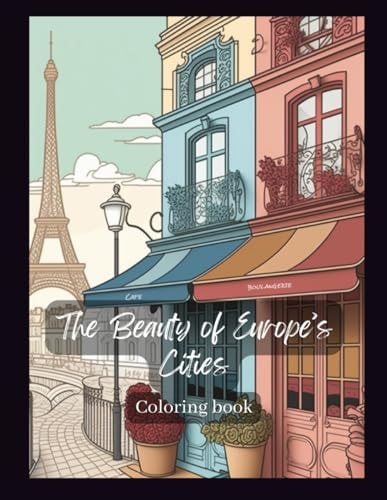 Coloring Book The Beauty of Europe's Cities