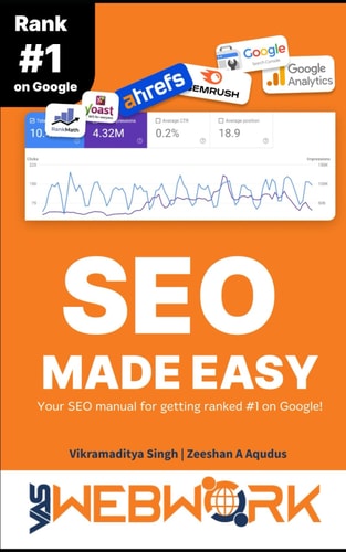 SEO Made Easy Your SEO Manual for Getting Ranked #1 on Google