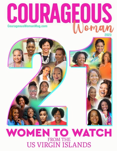 Courageous Woman Magazine 21 Women to Watch in the US Virgin Island
