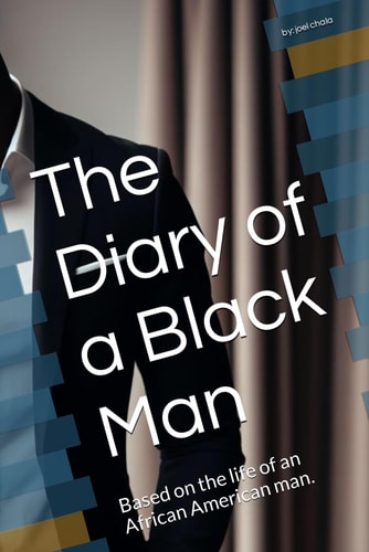 The Diary of a Black Man