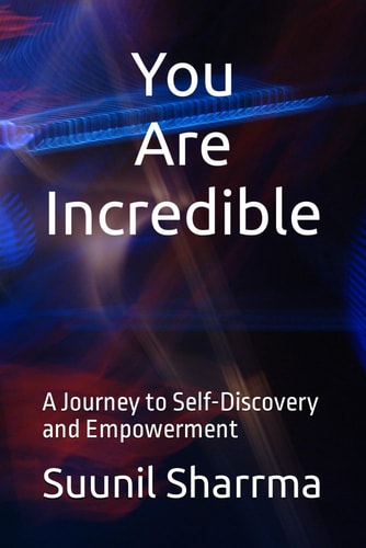 You Are Incredible You are Winner, Self Help, Motivation