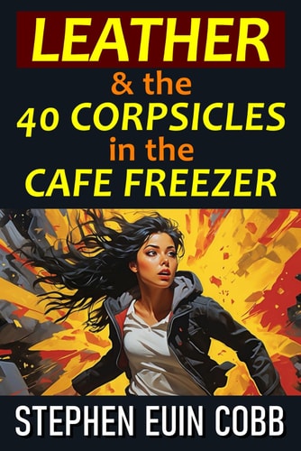 Leather & the 40 Corpsicles in the Cafe Freezer