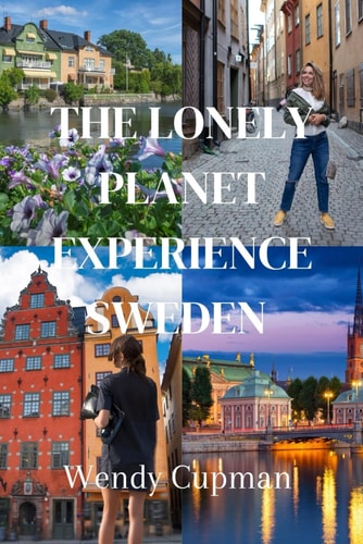The Lonely Planet Experience Sweden A Rough Pocket Guide to Explore Sweden