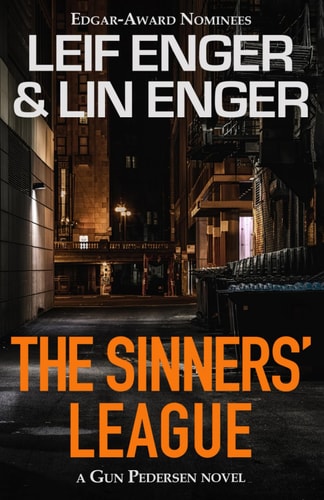The Sinners' League A Gun Pedersen Novel
