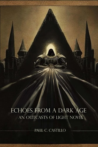 Echoes from a Dark Age