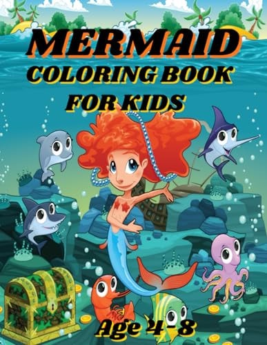 Mermaid Coloring Book For Kids Under the Sea Coloring Expedition
