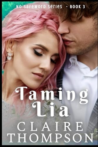 Taming Lia