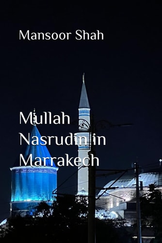 Mullah Nasrudin in Marrakech