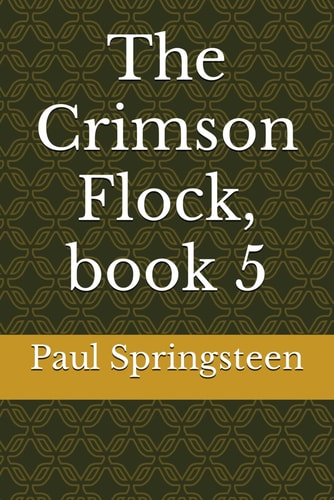 The Crimson Flock, Book 5