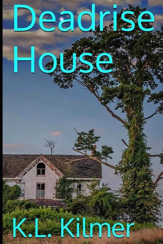 Deadrise House