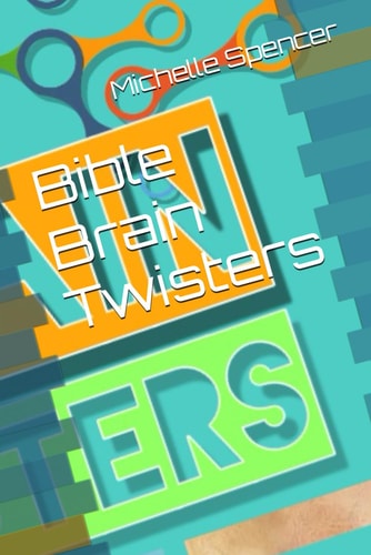 Bible Brain Twisters Book 1