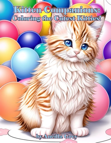 Kitten Companions Coloring the Cutest Kitties!