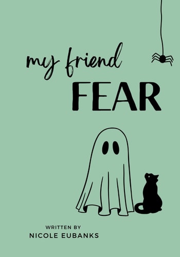 My Friend Fear