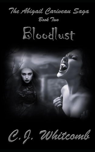 The Abigail Cariveau Saga Bloodlust