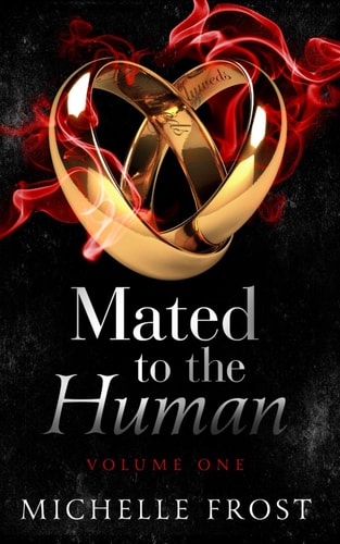 Mated to the Human Volume One