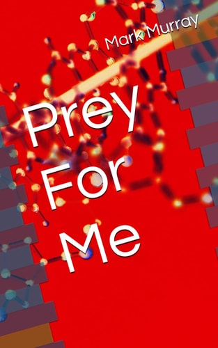 Prey For Me