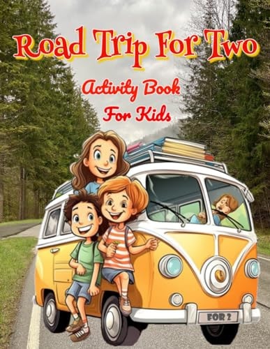 Road Trip For Two Activity Book for Kids