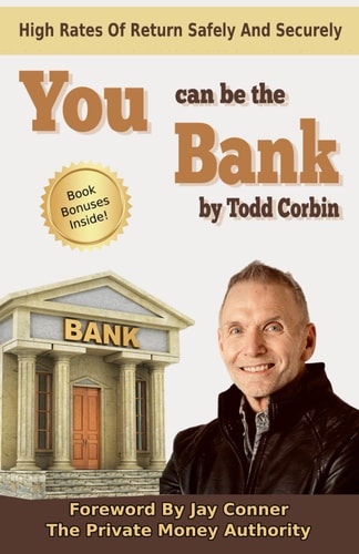You Can Be The Bank High Rates Of Return Safely And Securely