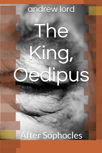 The King, Oedipus After Sophocles