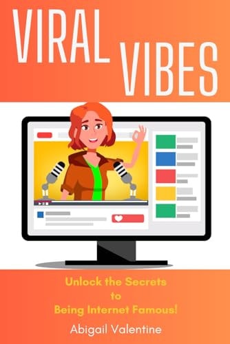 Viral Vibes Unlock the Secrets to Being Internet Famous!