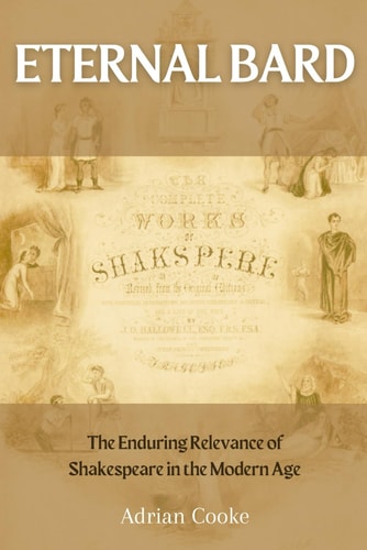 Eternal Bard The Enduring Relevance of Shakespeare in the Modern Age