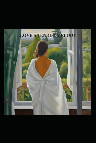 Love's Tender Melody