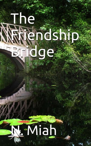 The Friendship Bridge